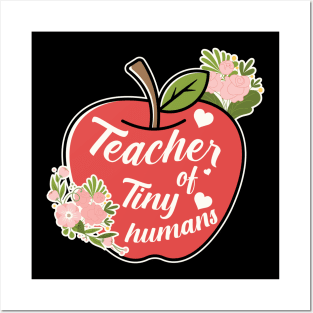 Teacher OF Tiny Humans Posters and Art